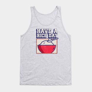 Have a Rice Day Tank Top